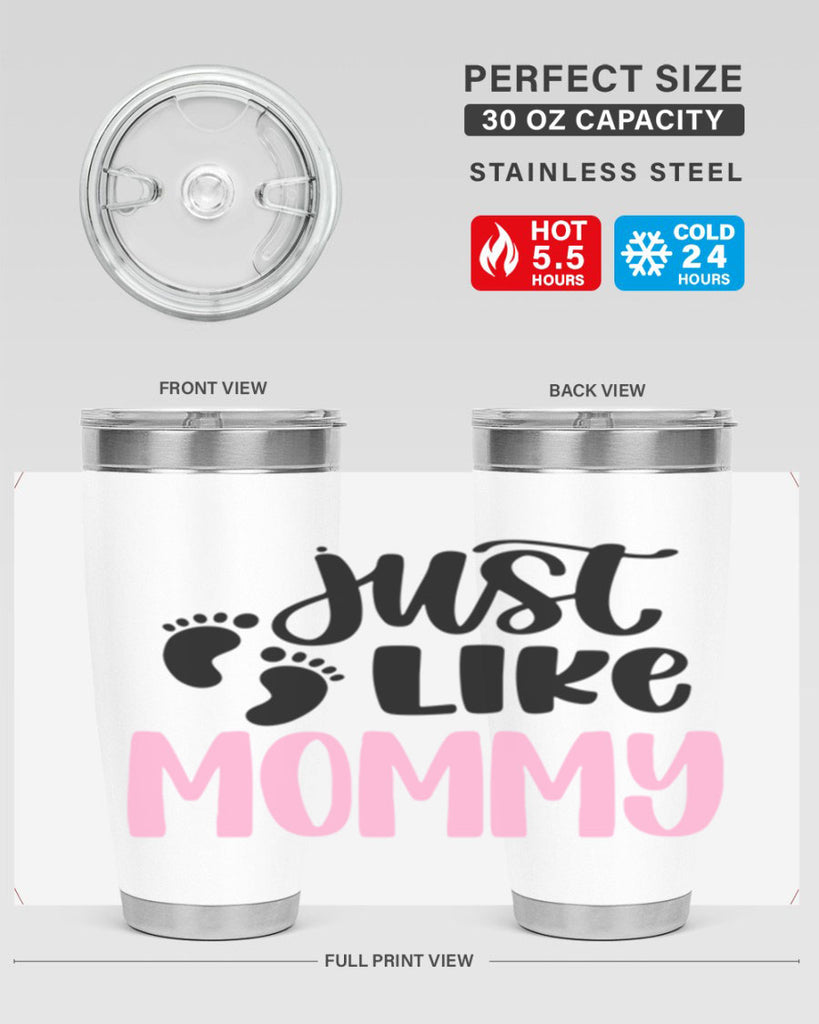 Just Like Mommy Style 76#- baby- tumbler