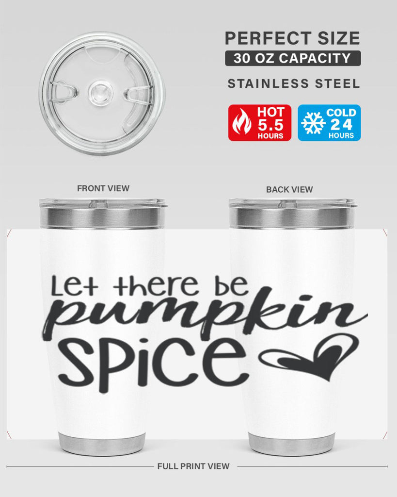 Let There Be Pumpkin Spice 403#- fall- Tumbler