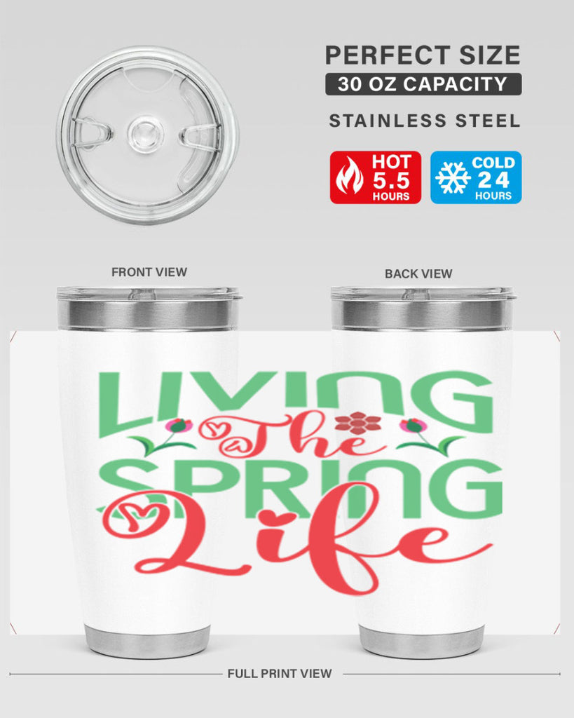 Living The Spring Life 322#- spring- Tumbler
