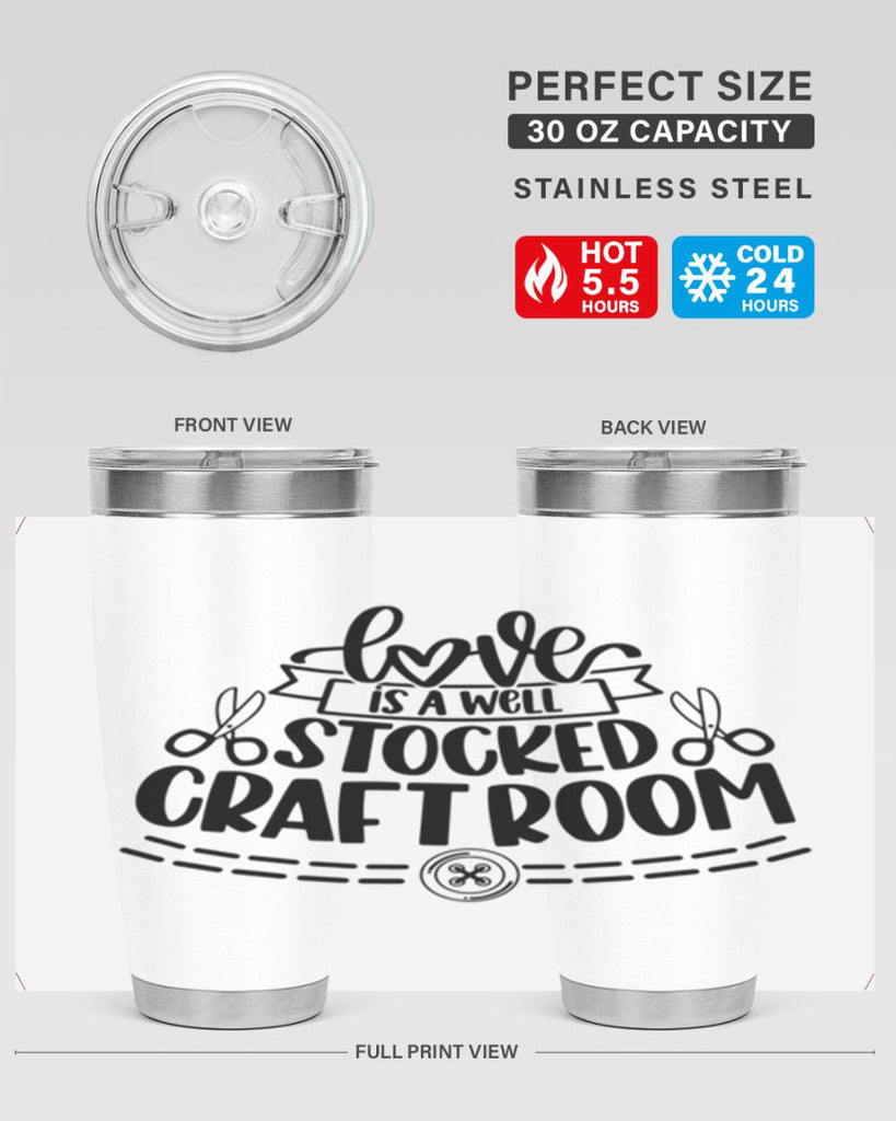 Love Is A Well Stocked 13#- crafting- Tumbler