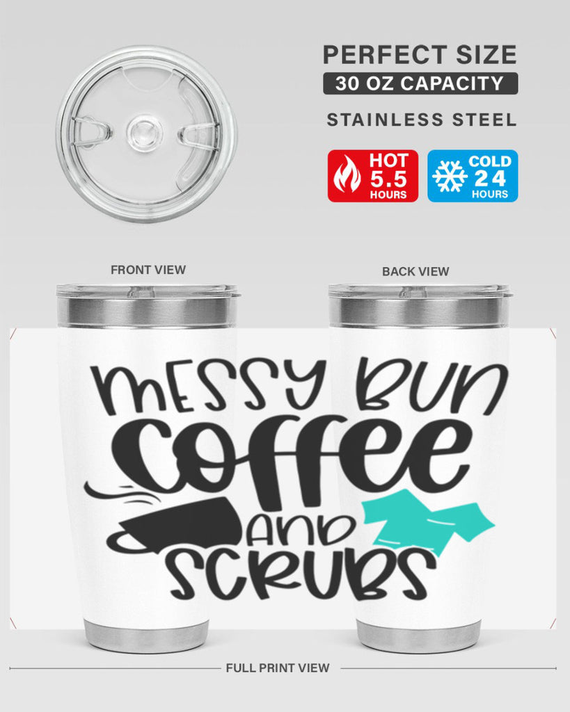 Messy Bun Coffee And Scrubs Style Style 132#- nurse- tumbler