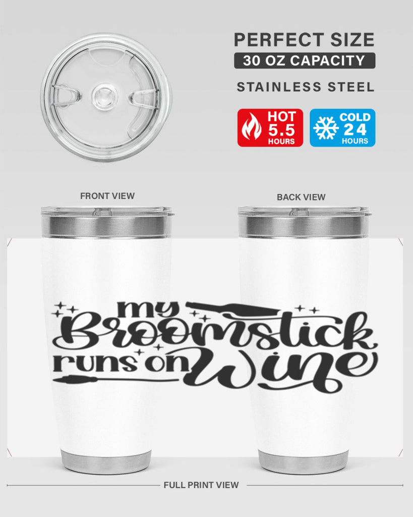 My Broomstick Runs On Wine Style 34#- make up- Tumbler