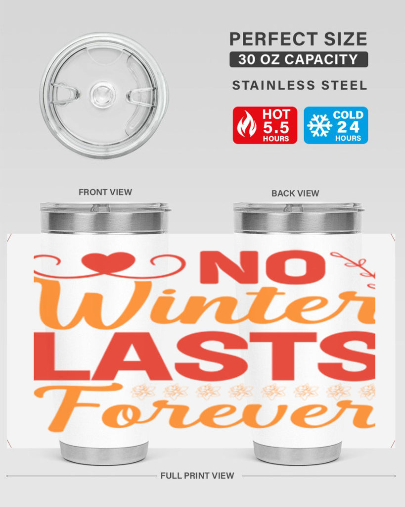 No winter lasts forever 353#- spring- Tumbler
