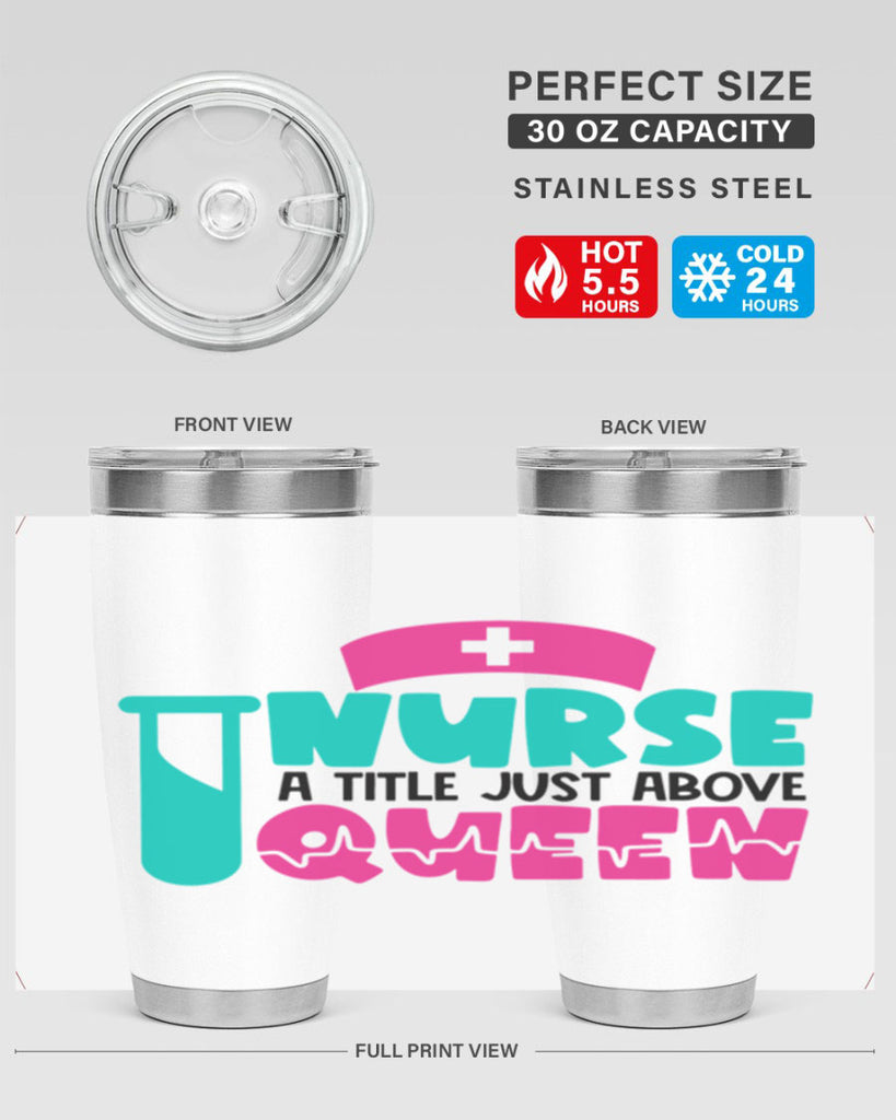 Nurse A Little Just Above Queen Style Style 121#- nurse- tumbler