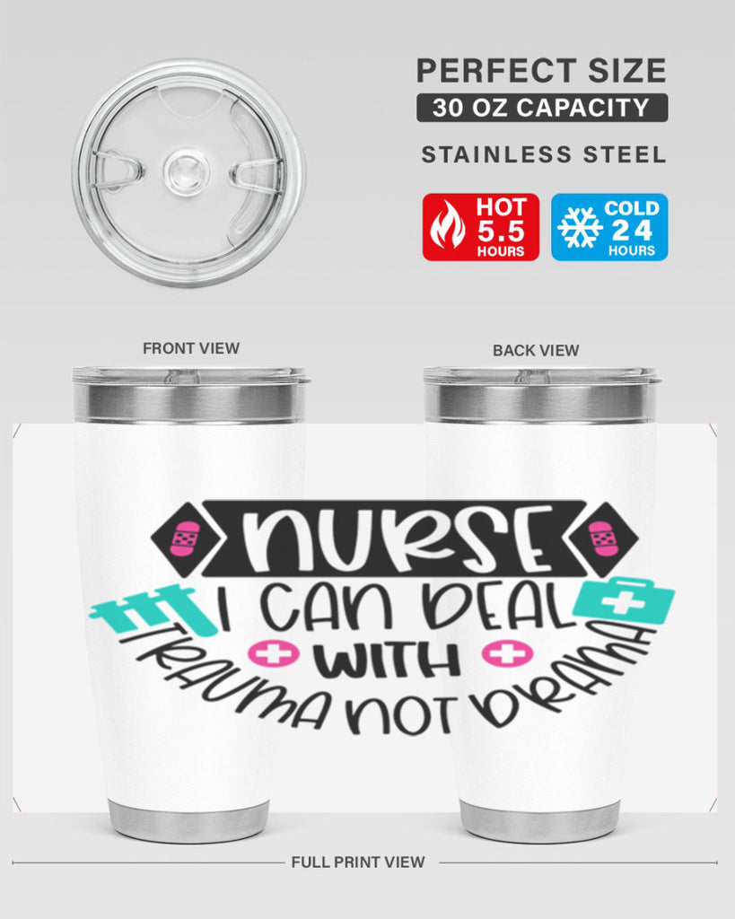 Nurse I Can Deal With Trauma Not Drama Style Style 115#- nurse- tumbler