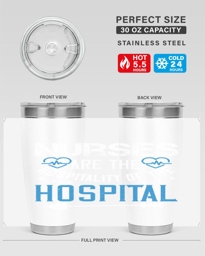 Nurses are the hospitality of the hospital Style 284#- nurse- tumbler
