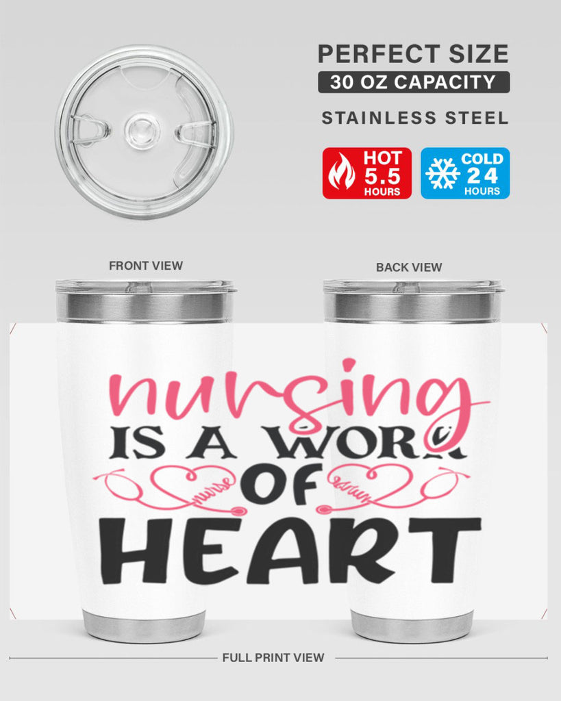 Nursing is a work of heart Style 360#- nurse- tumbler