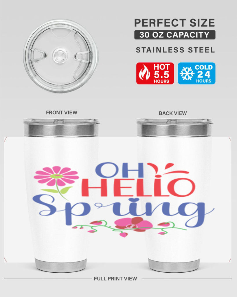 Oh Hello Spring 361#- spring- Tumbler