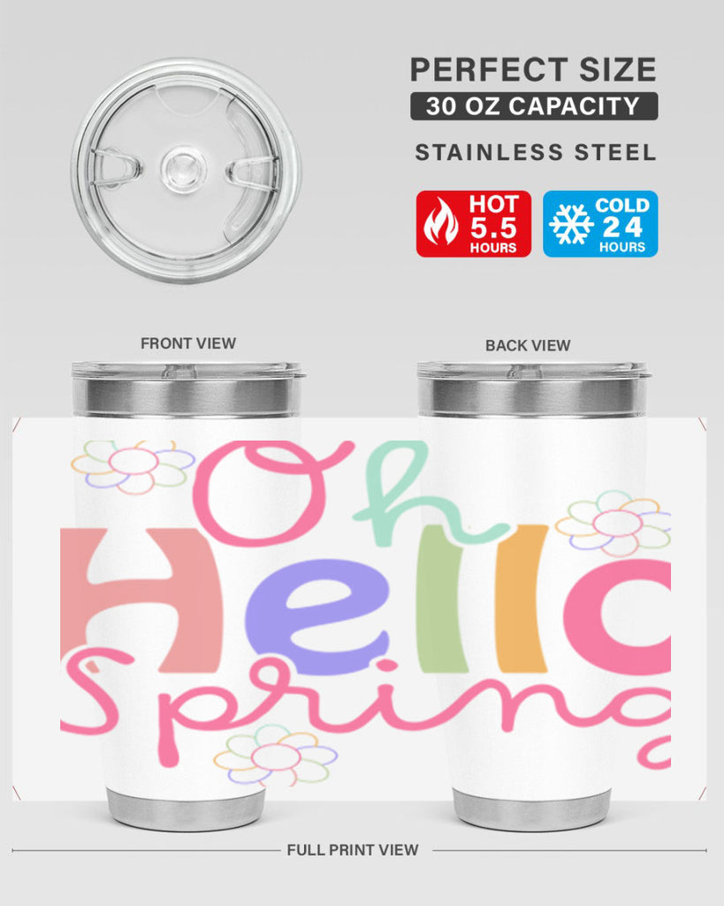 Oh hello spring 357#- spring- Tumbler