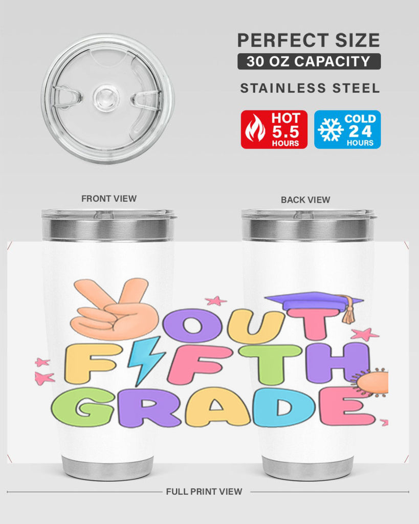 Peace Out 5th Grade Peace 20#- 5th grade- Tumbler