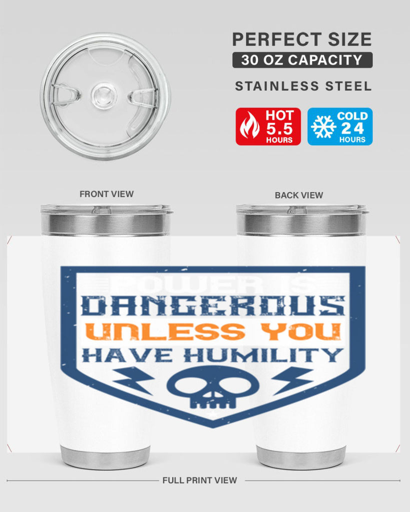 Power is dangerous unless you have humility Style 19#- electrician- tumbler