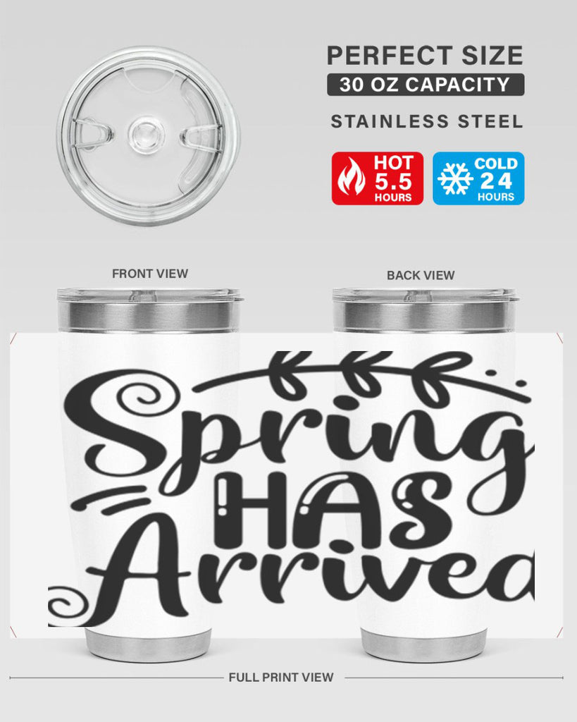 SPRING HAS ARRIVED  488#- spring- Tumbler