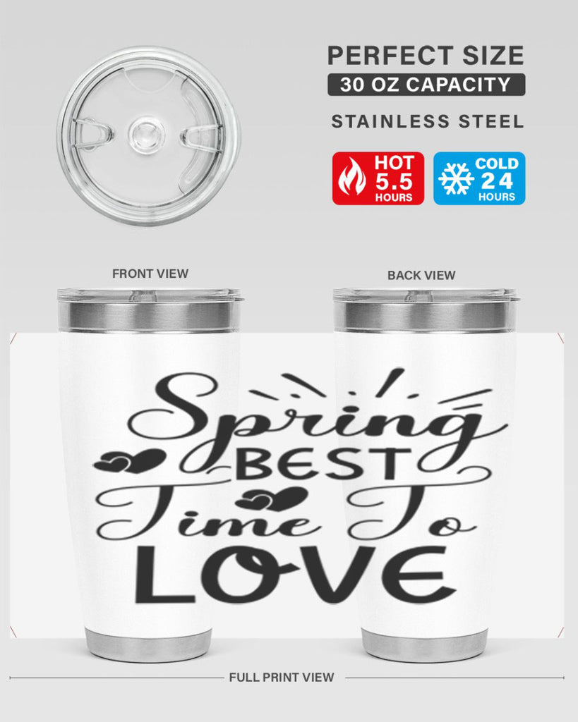 Spring Best Time To Love 411#- spring- Tumbler