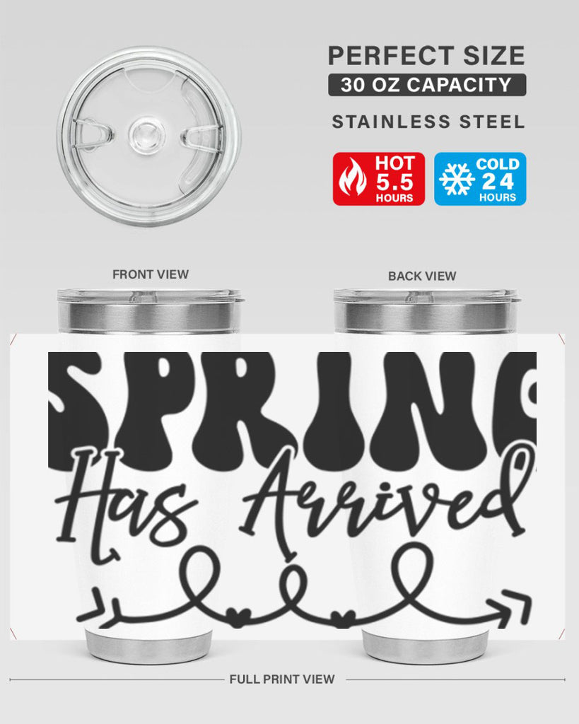 Spring Has Arrived430#- spring- Tumbler
