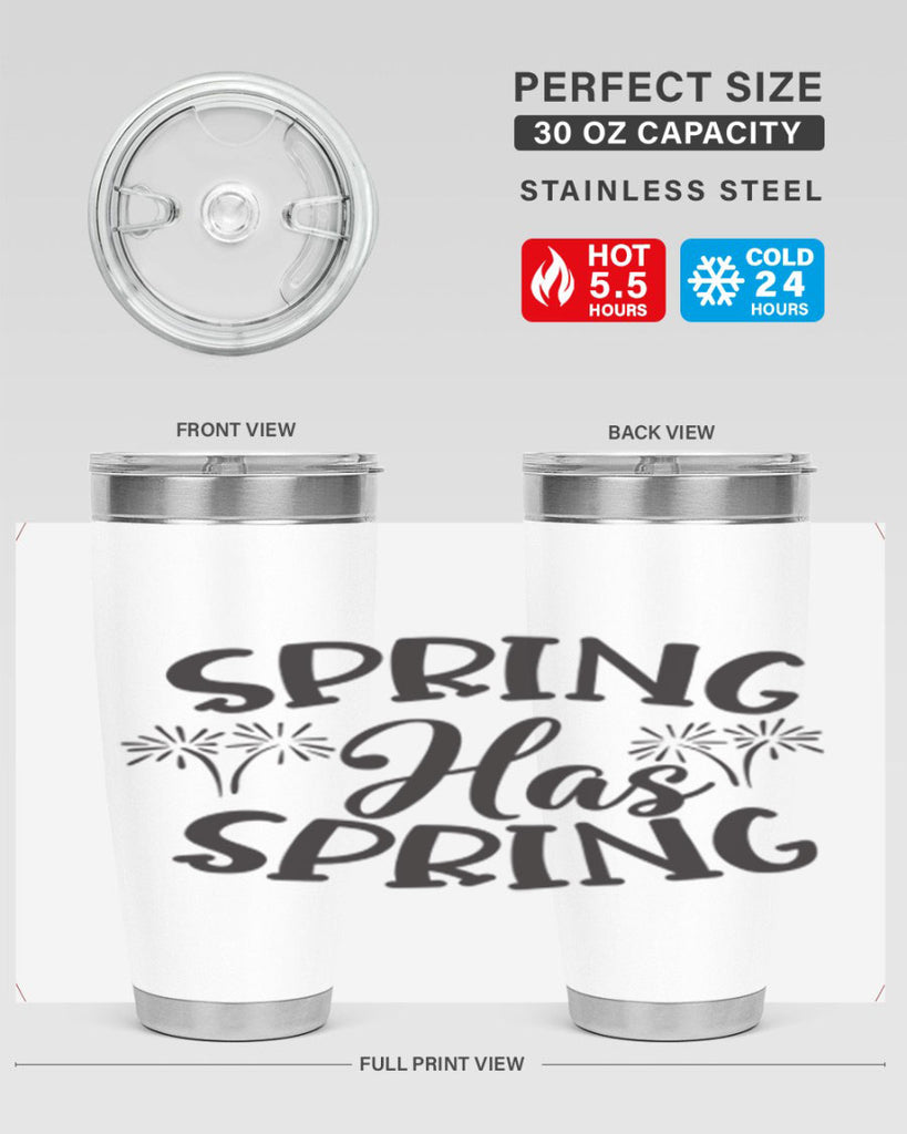 Spring has spring431#- spring- Tumbler