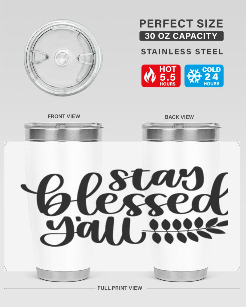 Stay Blessed Yall 508#- fall- Tumbler