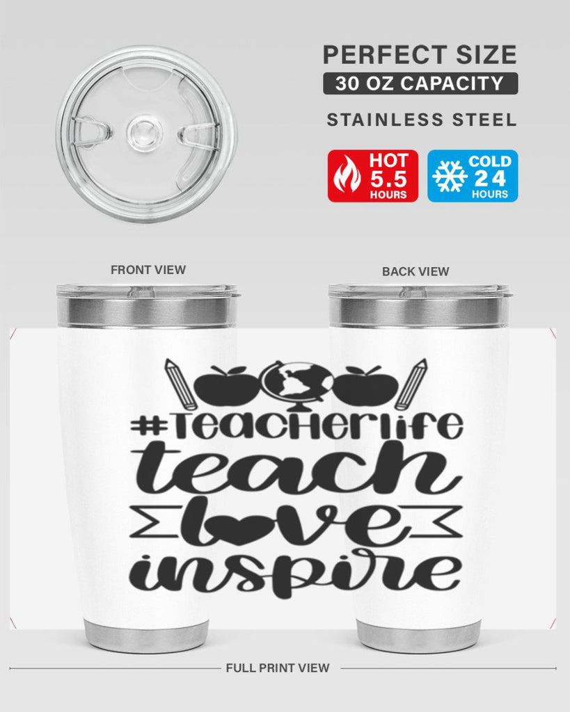Teacher Life Teach Love Inspire Style 51#- teacher- tumbler