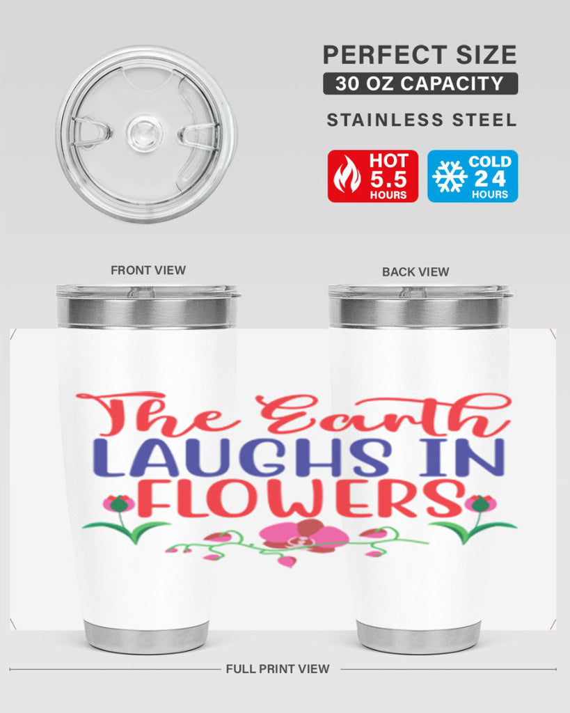 The Earth Laughs In Flowers 534#- spring- Tumbler