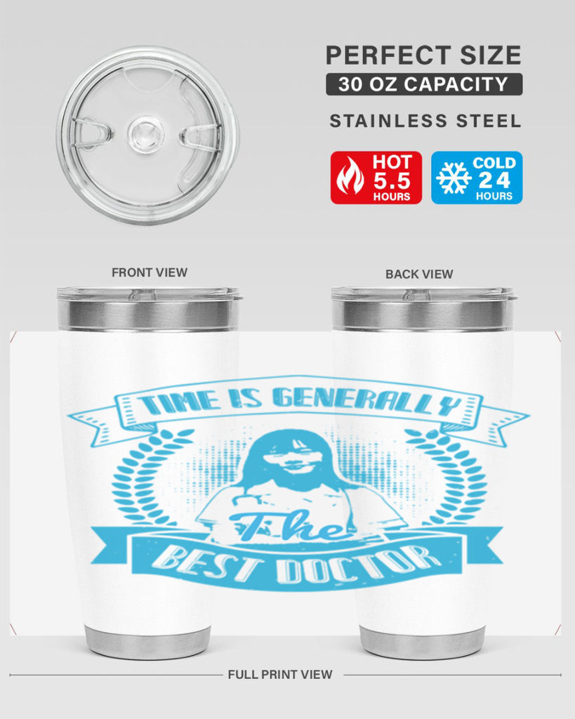Time is generally the best doctor Style 12#- medical- tumbler
