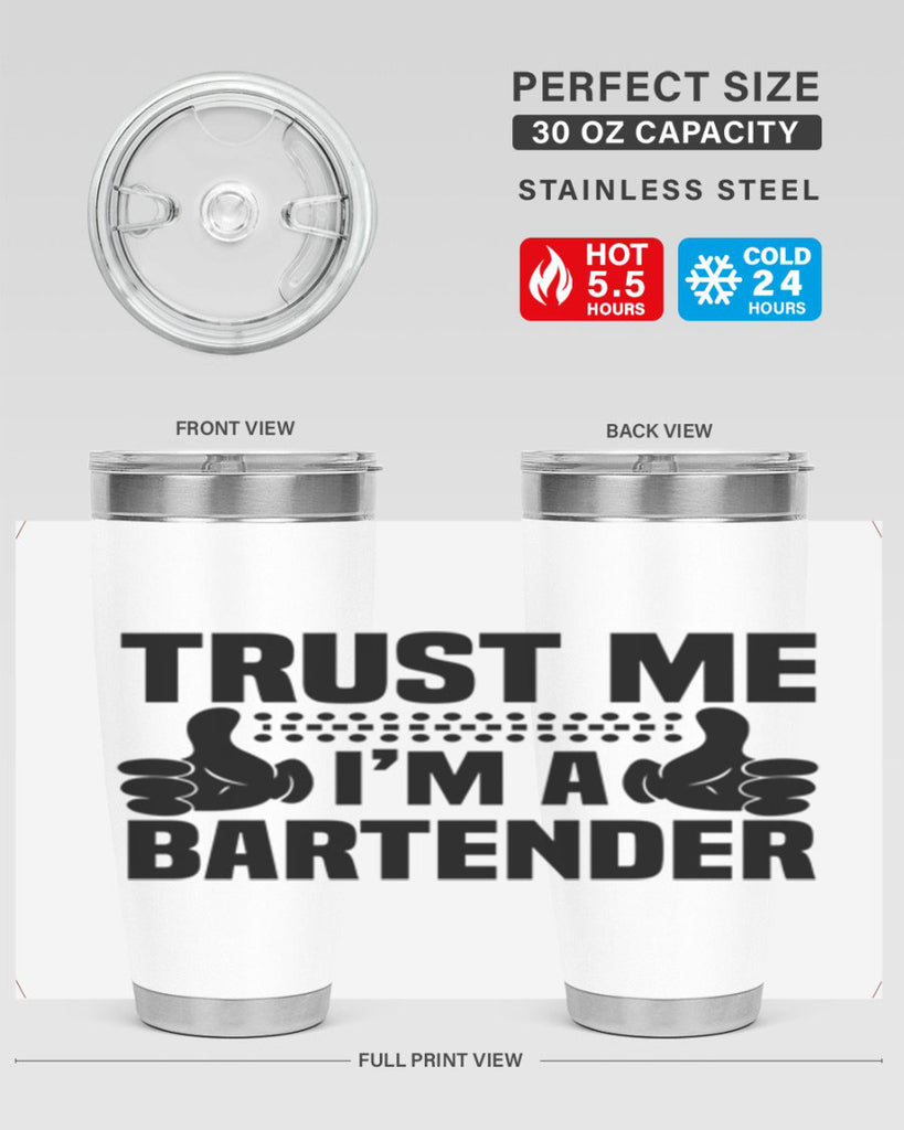 Trust me Style 11#- bartender- tumbler
