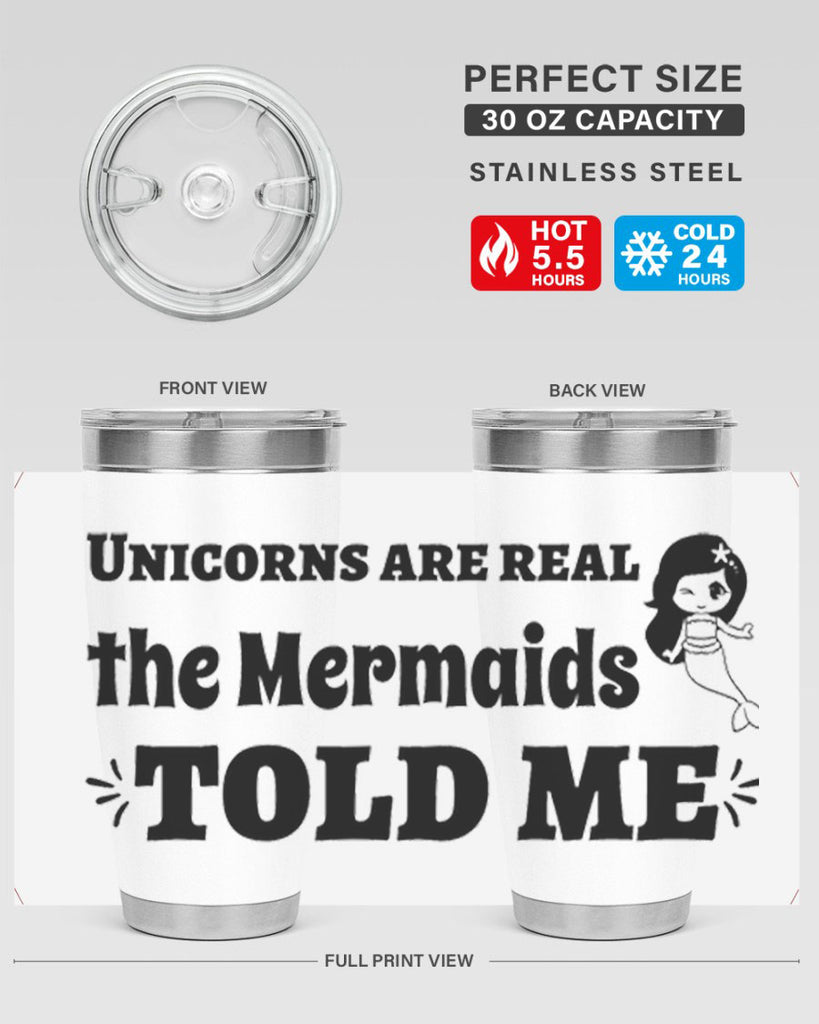 Unicorns are real the Mermaids 663#- mermaid- Tumbler
