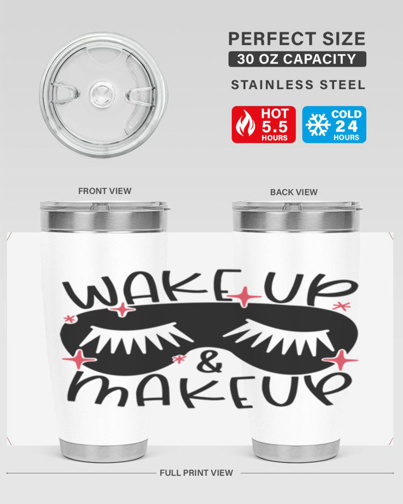 Wake Up Makeup Style 8#- make up- Tumbler