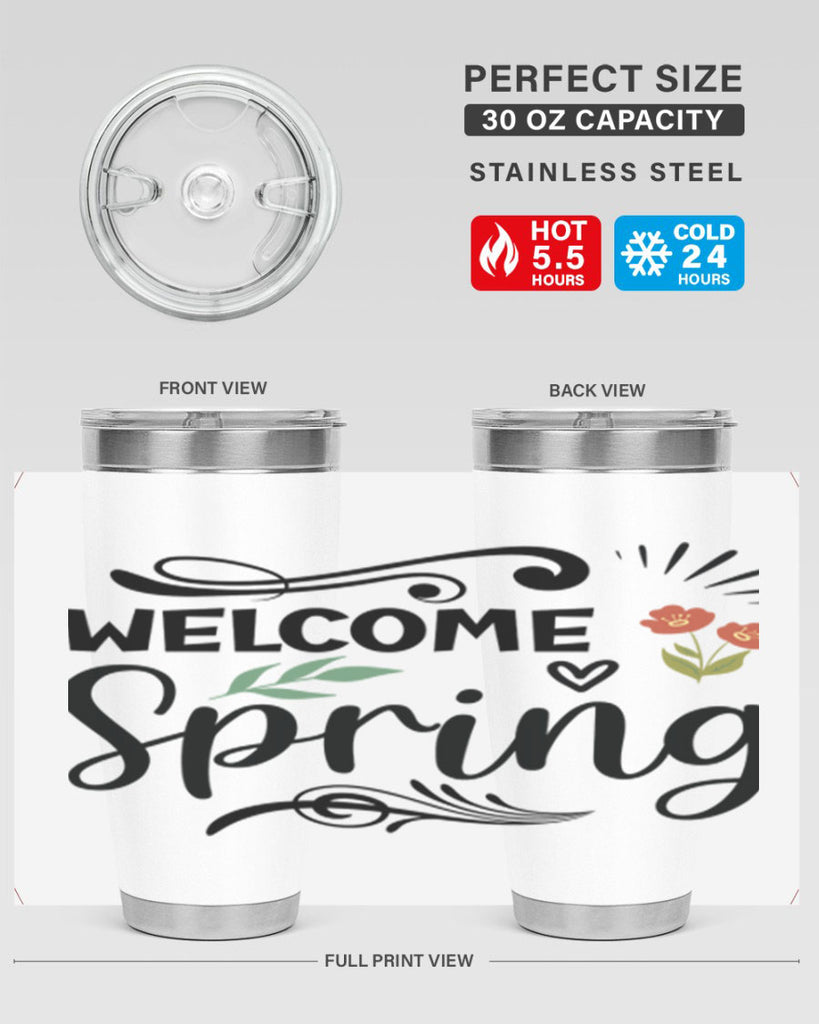 Welcome Spring  598#- spring- Tumbler