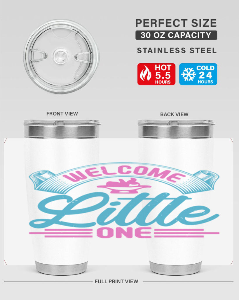 Welcome little one Style 163#- baby- tumbler