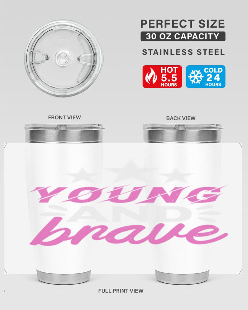 Yound and Brave Style 160#- baby- tumbler