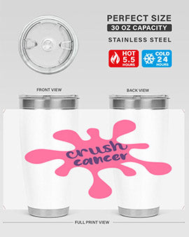 crush cancer Style 14#- breast cancer- Tumbler