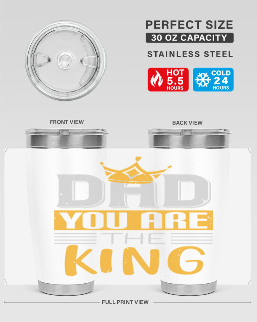 dad you are the king 237#- fathers day- Tumbler