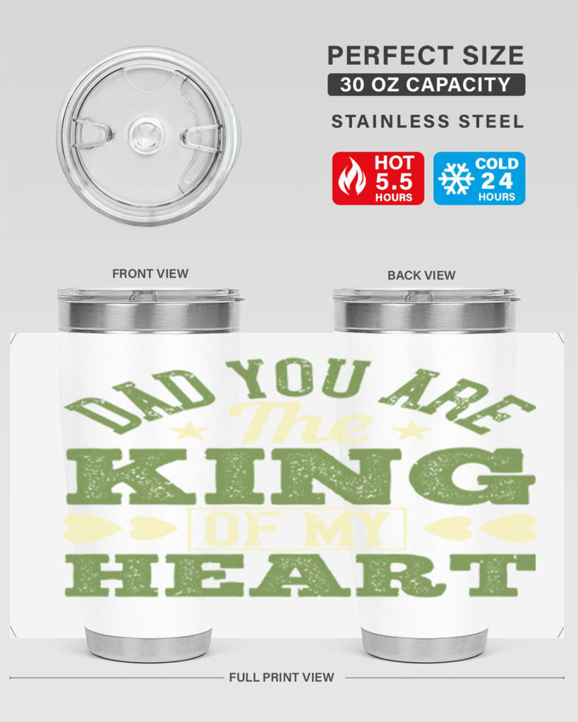 dad you are the king of my heart 253#- fathers day- Tumbler