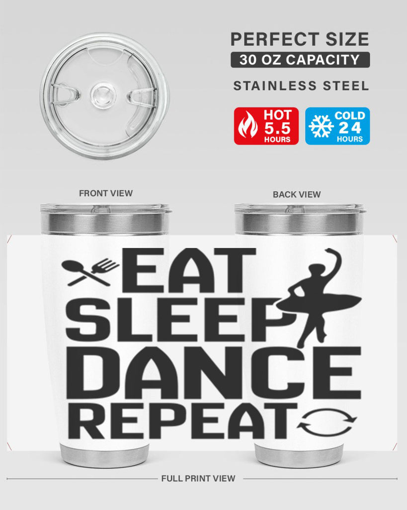 eat sleep dance repeat 35#- ballet- Tumbler