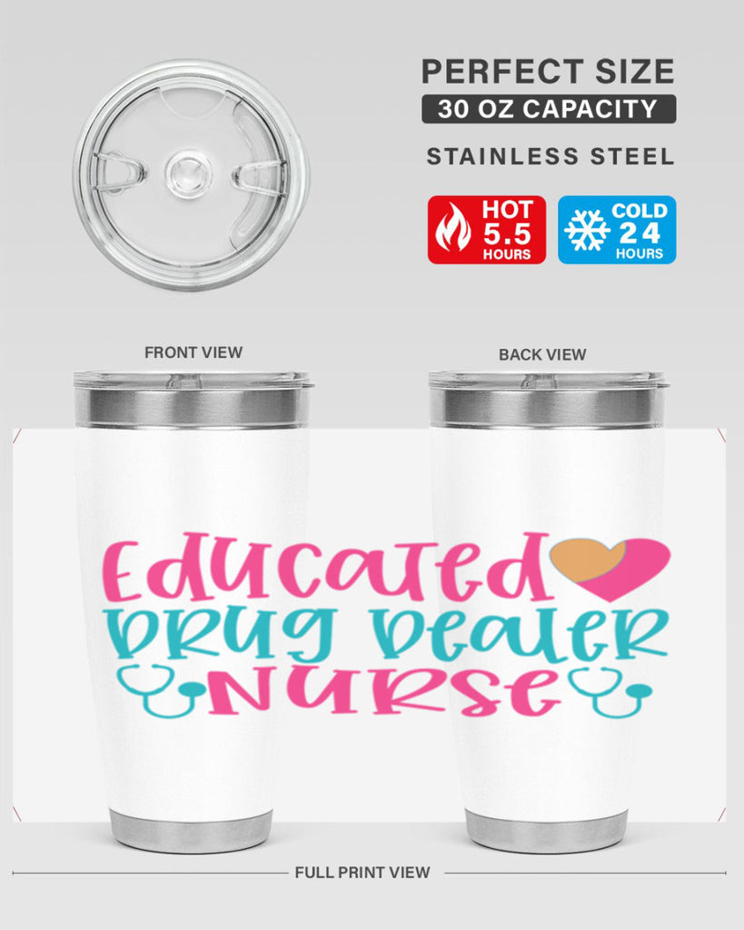 educted drug bealer nurse Style 388#- nurse- tumbler