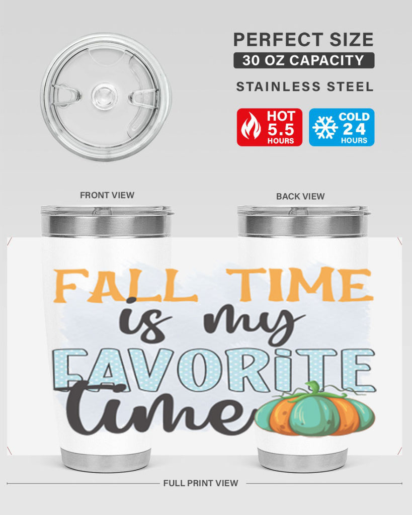 fall time is my favorite time 134#- fall- Tumbler