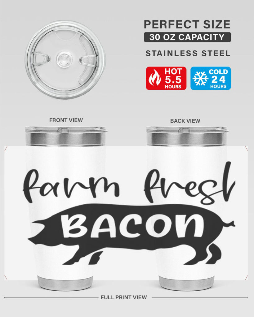 farm fresh bacon 107#- kitchen- Tumbler