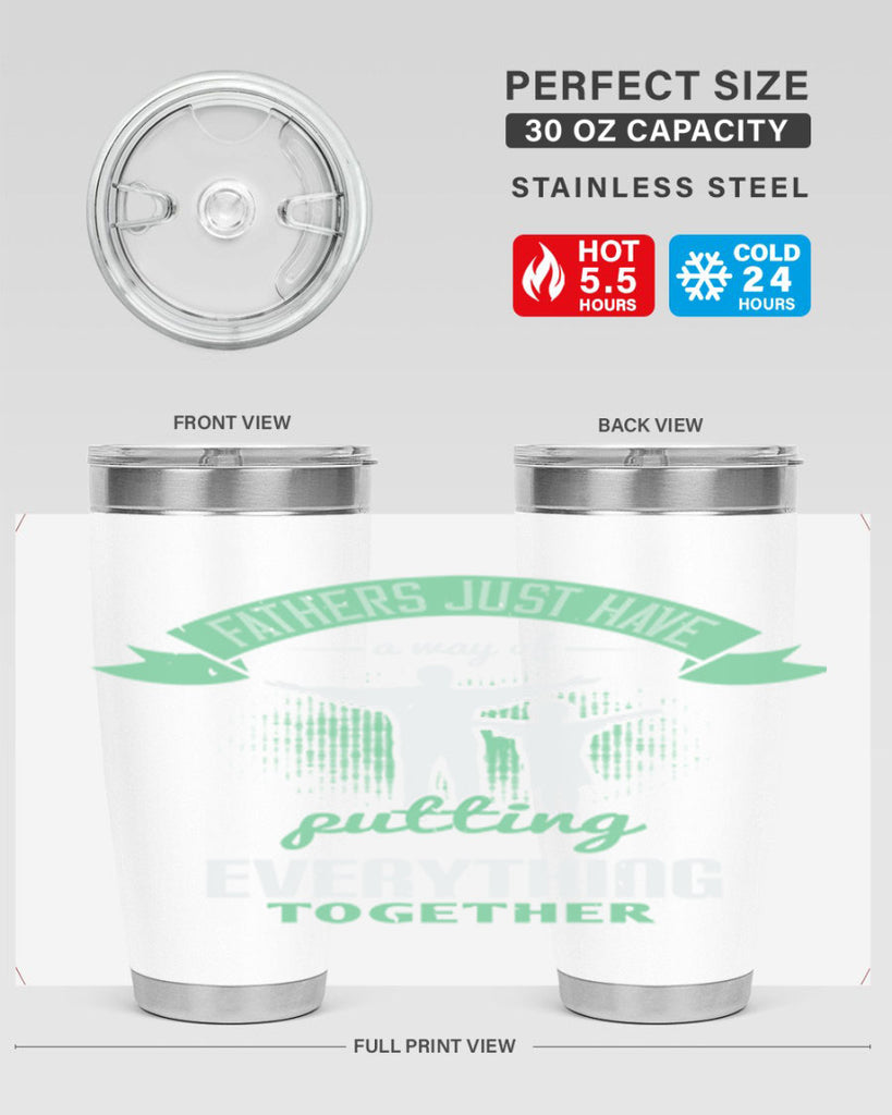 fathers just have a way 224#- fathers day- Tumbler