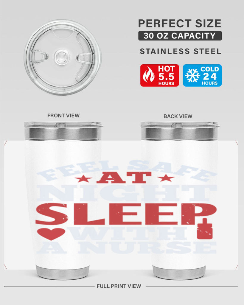 feel safe at night sleep with a nurse Style 225#- nurse- tumbler