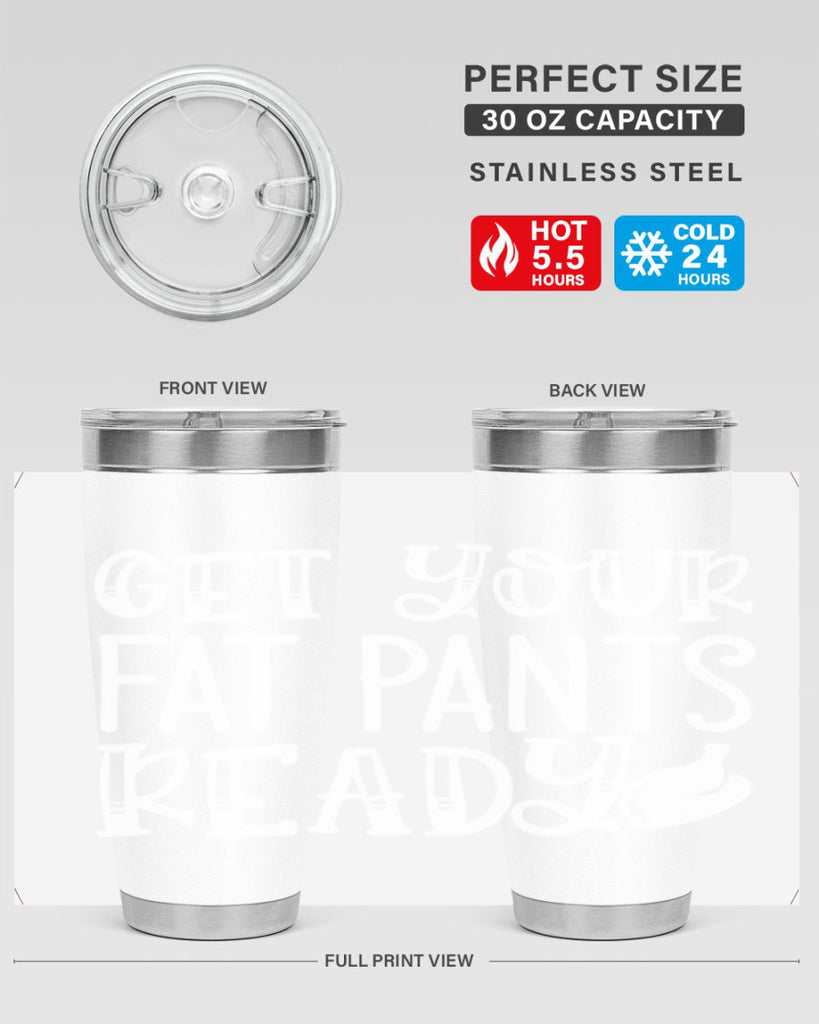 get your fat pants ready 38#- kitchen- Tumbler