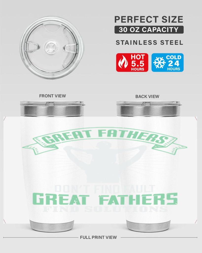 great fathers don’t find fault 218#- fathers day- Tumbler