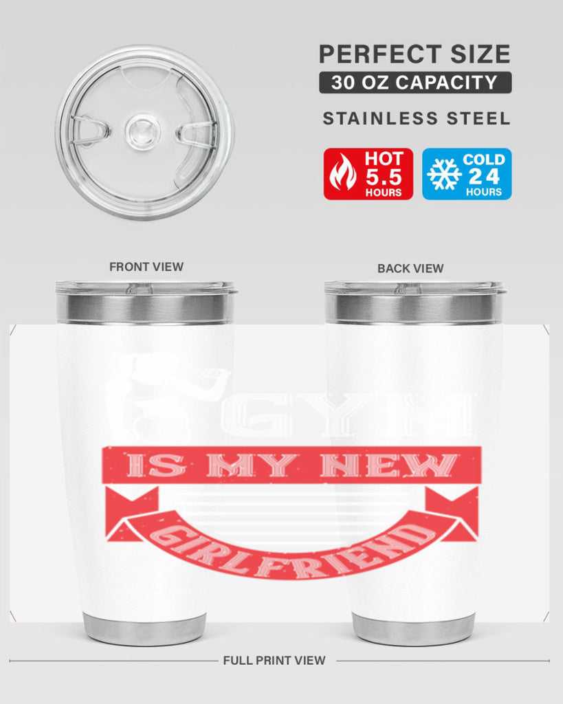 gym is my new girlfriend 97#- gym- Tumbler