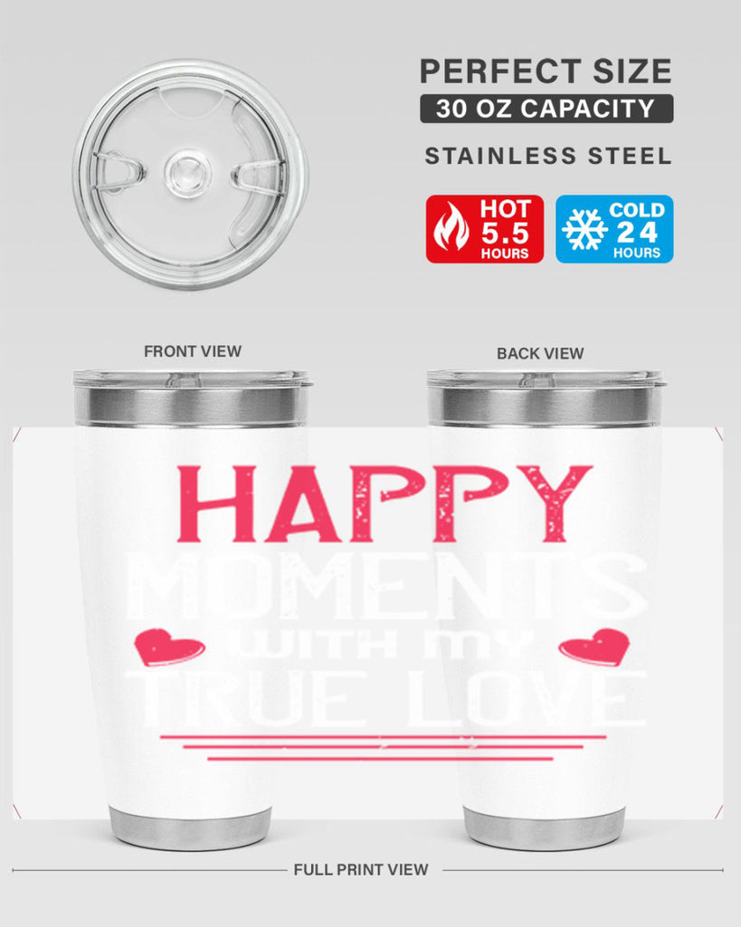 happy moment whith my true love 60#- valentines day- Tumbler