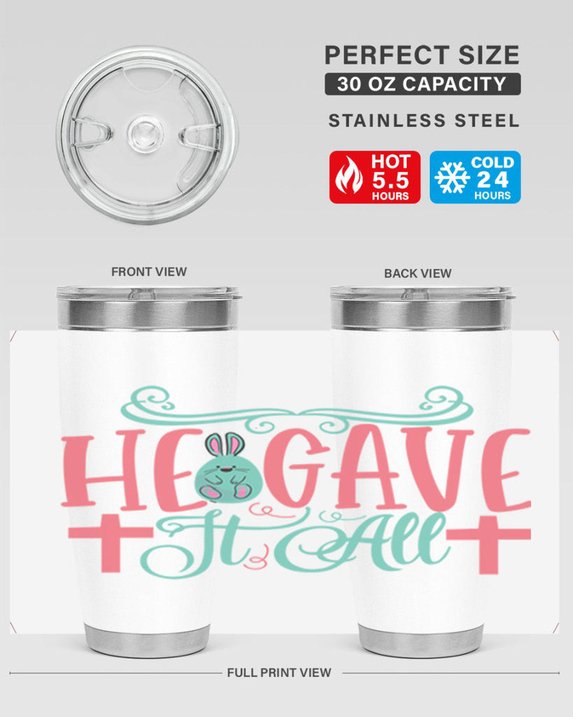 he gave it all 119#- easter- Tumbler