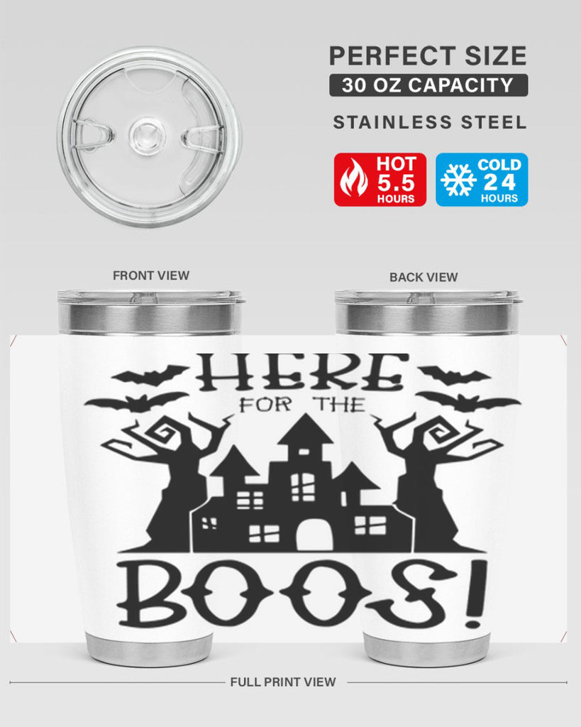 here for the boos 59#- halloween- Tumbler