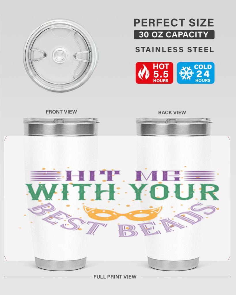 hit me with your best beads 69#- mardi gras- Tumbler