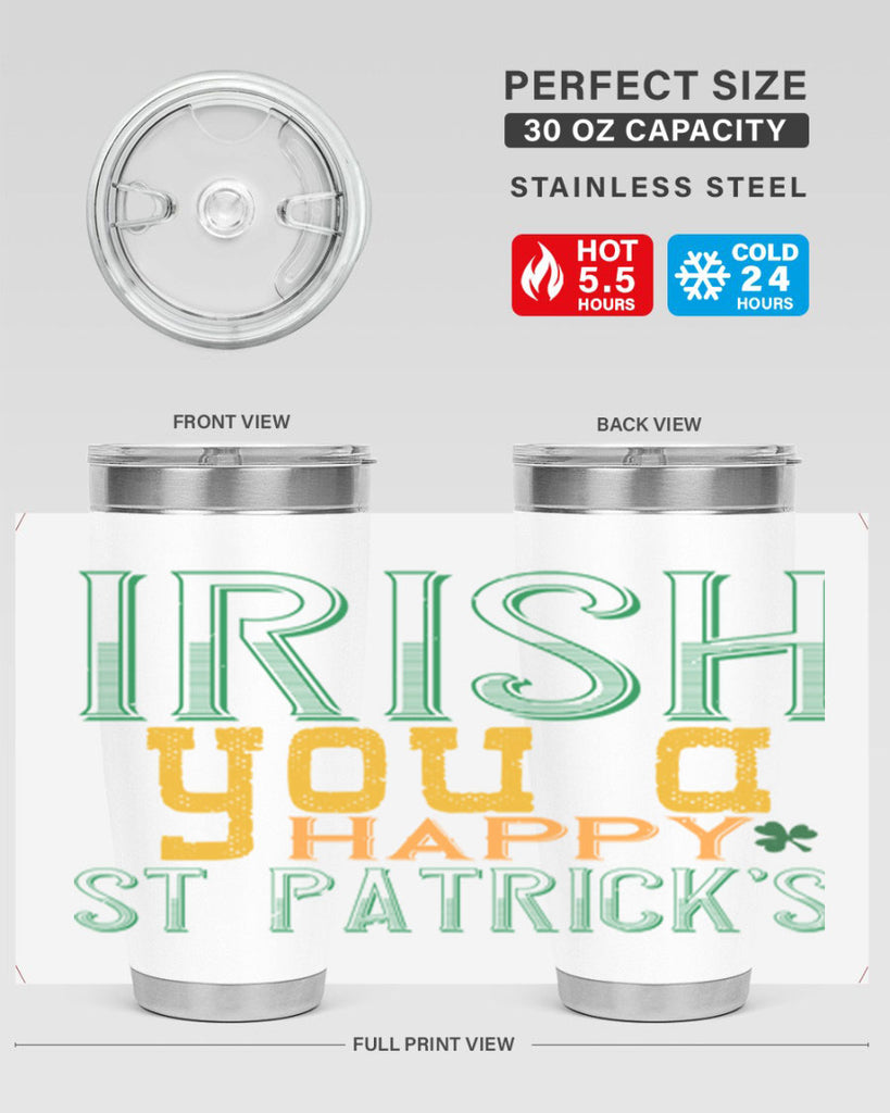 irish you a happy st patrick’s Style 132#- St Patricks Day- Tumbler