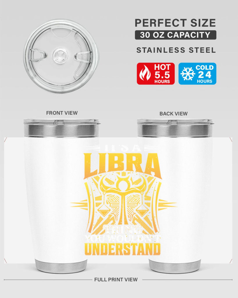 its a Libra thinggraphic 268#- zodiac- Tumbler