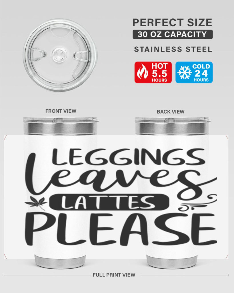 leggings leaves lattes please 396#- fall- Tumbler