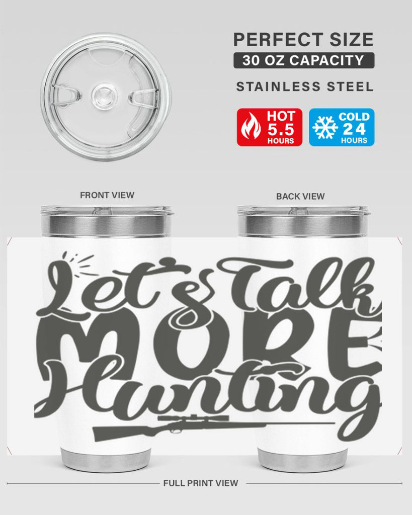 lets talk more hunting 20#- hunting- Tumbler