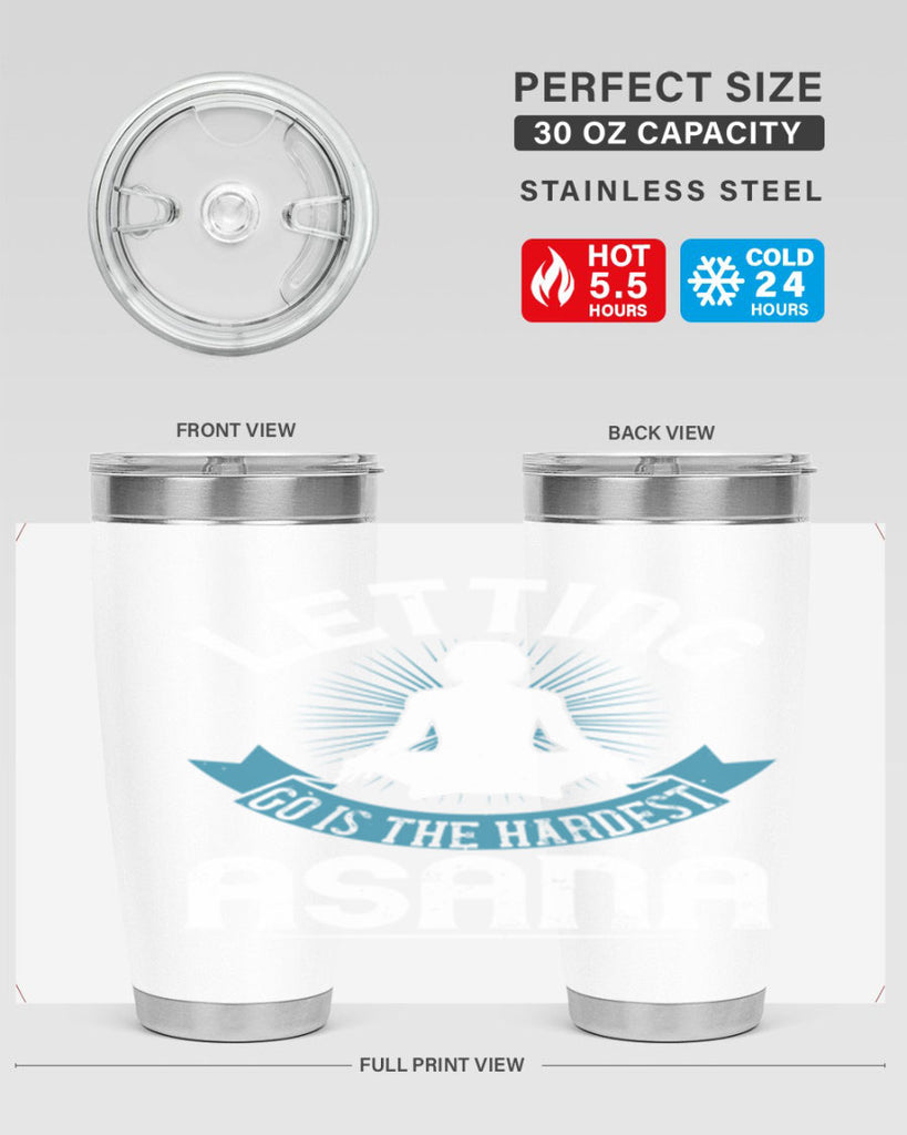 letting go is the hardest asana 74#- yoga- Tumbler